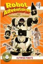 Watch Robot Adventures with Robosapien and Friends Humanoid Robots Letmewatchthis