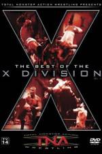 Watch TNA Wrestling The Best of the X Division Volume 1 Letmewatchthis