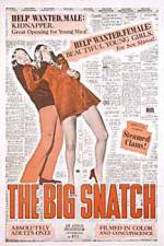 Watch The Big Snatch Letmewatchthis
