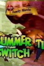 Watch Summertime Switch Letmewatchthis
