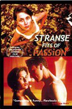Watch Strange Fits of Passion Letmewatchthis