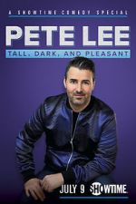 Watch Pete Lee: Tall, Dark and Pleasant Letmewatchthis