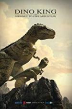 Watch Dino King 3D: Journey to Fire Mountain Letmewatchthis