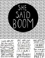 Watch She Said Boom: The Story of Fifth Column Letmewatchthis
