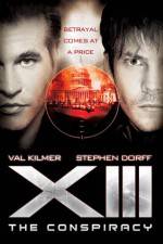 Watch XIII The Conspiracy Letmewatchthis