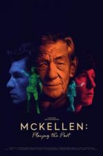 Watch McKellen: Playing the Part Letmewatchthis