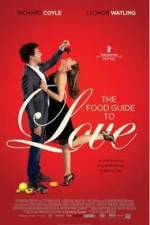 Watch The Food Guide to Love Letmewatchthis