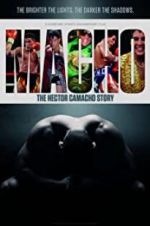 Watch Macho: The Hector Camacho Story Letmewatchthis