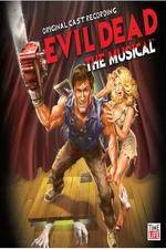 Watch Evil Dead - The Musical Letmewatchthis
