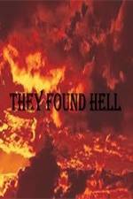 Watch They Found Hell Letmewatchthis