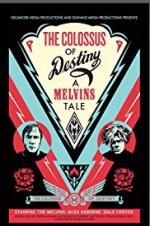 Watch The Colossus of Destiny: A Melvins Tale Letmewatchthis