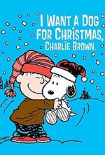 Watch I Want a Dog for Christmas, Charlie Brown Letmewatchthis