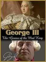 Watch George III: The Genius of the Mad King Letmewatchthis