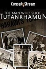 Watch The Man who Shot Tutankhamun Letmewatchthis
