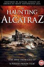 Watch The Haunting of Alcatraz Letmewatchthis