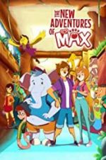 Watch The New Adventures of Max Letmewatchthis