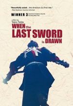 Watch When the Last Sword Is Drawn Letmewatchthis