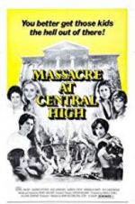 Watch Massacre at Central High Letmewatchthis