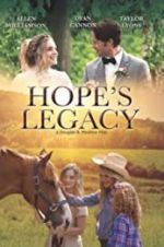 Watch Hope\'s Legacy Letmewatchthis