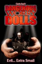 Watch Dangerous Worry Dolls Letmewatchthis