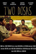 Watch Two Dosas Letmewatchthis