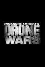 Watch Unmanned: America's Drone Wars Letmewatchthis