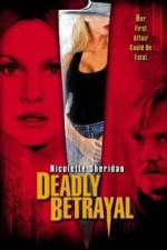 Watch Deadly Betrayal Letmewatchthis