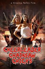 Watch Cheerleader Chainsaw Chicks Letmewatchthis