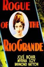 Watch Rogue of the Rio Grande Letmewatchthis