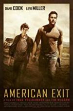 Watch American Exit Letmewatchthis