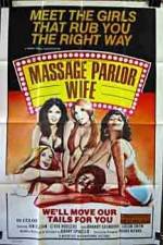 Watch Massage Parlor Wife Letmewatchthis