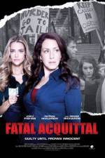 Watch Fatal Acquittal Letmewatchthis