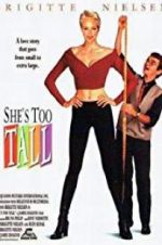 Watch She\'s Too Tall Letmewatchthis