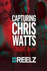 Watch Capturing Chris Watts Letmewatchthis