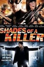Watch Shades of a Killer Letmewatchthis
