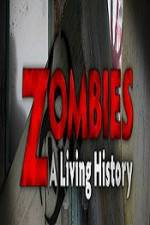 Watch History Channel Zombies A Living History Letmewatchthis