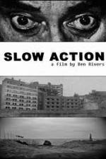 Watch Slow Action Letmewatchthis