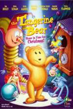 Watch The Tangerine Bear Home in Time for Christmas Letmewatchthis