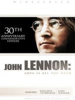 Watch John Lennon: Love Is All You Need Letmewatchthis