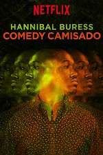 Watch Hannibal Buress: Comedy Camisado Letmewatchthis
