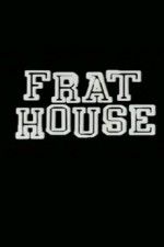 Watch Frat House Letmewatchthis