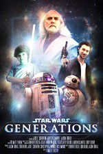 Watch Star Wars: Generations Letmewatchthis
