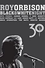Watch Roy Orbison: Black and White Night 30 Letmewatchthis