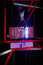 Watch WWE Countdown: Biggest Blunders Letmewatchthis