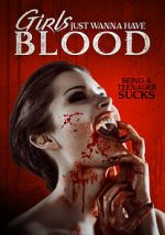 Watch Girls Just Wanna Have Blood Letmewatchthis