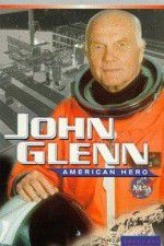 Watch John Glenn: American Hero Letmewatchthis