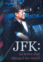 Watch JFK: 24 Hours That Change the World Letmewatchthis