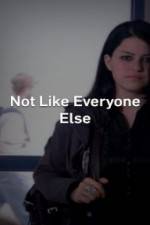 Watch Not Like Everyone Else Letmewatchthis
