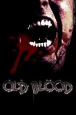 Watch Old Blood Letmewatchthis