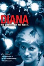 Watch Diana The Witnesses in the Tunnel Letmewatchthis